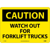 Safety Signs - Caution Watch Out Forklift Trucks - Rigid Plastic 10"H X 14"W