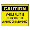 NMC™ C-70-RB Plastic "Chock Your Wheels" Safety Warning Sign 14 x 10 