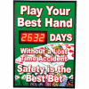 Digital Safety Scoreboard Sign - Play Your Best Hand...