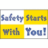Banner, Safety Starts With You, 3ft x 5ft