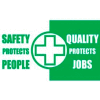 Banner, Safety Protects People Quality Protects Job, 3ft x 5ft