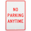 Aluminum Sign - No Parking Anytime - .063" Thick, TM2H
