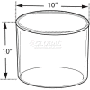 Global Approved 556910 Acrylic Cylinder, 10" x 10", Clear ,1 Piece