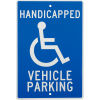 Aluminum Sign - Handicapped Vehicle Parking - .063mm Thick
																			