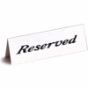 American Metalcraft 2600 - Reserved Sign, 2" x 6", Heavy Weight, Tent Style, Plastic