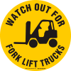 Brady® 92404 Floor Watch Out For Fork Lift Trucks Sign, Yellow/Black, Anit-skid, Vinyl, 17"Dia