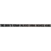 Door Decal - This Door to Remain Unlocked During Business Hours, 1-1/2" x 24", Black On Clear - Pkg Qty 10