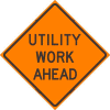 Dicke Safety Reflective Roll-Up Sign, 48" x 48", UTILITY WORK AHEAD, 48-200 UWA