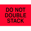 "Do Not Double Stack" Labels, 6"L x 4"W, Fluorescent Red, Roll of 500