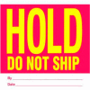 Hold Do Not Ship 4" x 4" - Red / Yellow / White