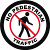Durastripe 12" Round Sign - No Pedestrian Traffic
