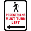 Durastripe 36"X27" Rectangle - Pedestrians Must Turn Left