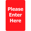 Tensabarrier Acrylic Sign - Please Enter Here 7X11" Red