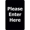 Tensabarrier 7"x11" 1/4" Classic Acrylic Sign, Black - "Please Enter Here"