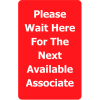 Tensabarrier Red 7"x11" 1/4" Classic Acrylic Sign - Please Wait Here For Next Avaliable Associate