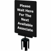 Tensabarrier 7"x11" 1/4" Thick Acrylic Sign - "Please Wait Here For The Next Available Associate"