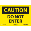 Global Industrial™ Caution Do Not Enter, 7x10, Rigid Plastic