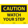 Global Industrial™ Caution Watch Your Step, 10x14, Aluminum