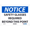 Global Industrial™ Notice Safety Glasses Required Beyond This Point, 7x10, Rigid Plastic