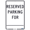 Global Industrial™ Reserved Parking For, 18x12, .080 Aluminum
