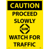 NMC C748F Snow Safety Sign, CAUTION Proceed Slowly Watch For Traffic, 32" x 24", Yellow/Black