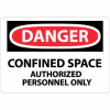 NMC D643AB OSHA Sign, Danger Confined Space Authorized Personnel Only, 10" X 14", White/Red/Black