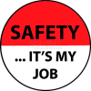 NMC HH77 Hard Hat Emblem, Safety It's My Job, 2" Dia., White/Red/Black