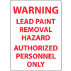 NMC M204RB Warning Lead Paint Removal Hazard Authorized Personnel Only, 14" X 10", White/Red