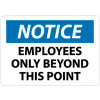 NMC N161RB OSHA Sign, Notice Employees Only Beyond This Point, 10" X 14", White/Blue/Black