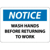 NMC N43R OSHA Sign, Notice Wash Hands Before Returning To Work, 7" X 10", White/Blue/Black