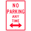 NMC TM016H Traffic Sign, No Parking Any Time With Double Arrow, 18" X 12", White