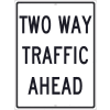 NMC TM517J Traffic Sign, Two Way Traffic Ahead Sign, 24" x 18", White