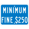NMC TMAS12J Traffic Sign, Parking Fine Minimum California, 9" X 12", Blue