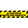 NMC WFS629 Walk On Floor Sign, Caution Watch For Forklifts, 6" X 24", Yellow/Black
