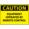 Machine Labels - Caution Equipment Operated By Remote Control