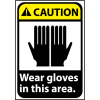 Caution Sign 14x10 Rigid Plastic - Wear Gloves In This Area
