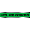 Detectable Underground Warning Tape - Caution Buried Sewer Line Below - 3"W