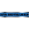 Detectable Underground Warning Tape - Caution Buried Potable Line Below - 6"W