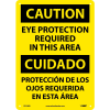 Bilingual Plastic Sign - Caution Eye Protection Required In This Area