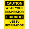 Bilingual Plastic Sign - Caution Wear Your Respirator