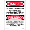 Bilingual Plastic Sign - Danger Chemical Storage Area Authorized Personnel Only