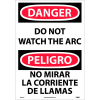 Bilingual Vinyl Sign - Danger Do Not Watch The Arch
