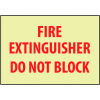 Glow Sign Vinyl - Fire Extingisher Do Not Block