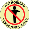 Glow Floor Sign - Authorized Personnel Only