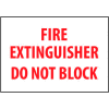 Fire Safety Sign - Fire Extinguisher Do Not Block - Vinyl