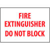 Fire Safety Sign - Fire Extinguisher Do Not Block - Vinyl