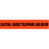 Non-Detectable Underground Warning Tape - Caution Buried Telephone Line - 6"W