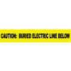 Non-Detectable Underground Warning Tape - Caution Buried Electric Below - 6"W