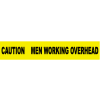 Printed Barricade Tape - Caution Men Working Overhead