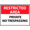 Restricted Area Plastic - Private No Trespassing